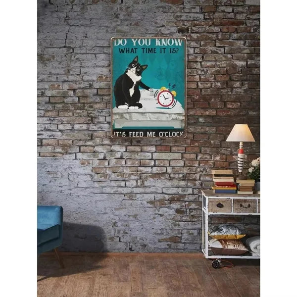 Funny Cat Quote Feed Me O'clock Vintage Metal Sign 12x8 Inch